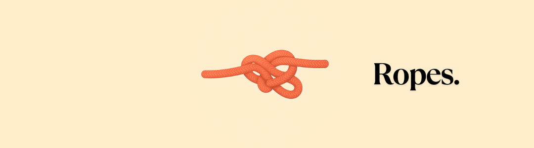 Ropes